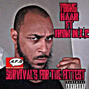 Survival's for the Fittest (feat. Iron M.I.C)