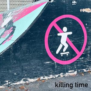 killing time