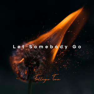 Let Somebody Go