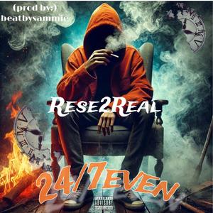 24/7even (feat. Rese2Real)