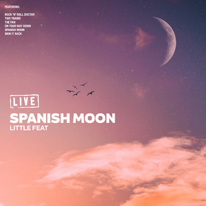 Spanish Moon (Live)