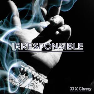 IRRESPONSIBLE (feat. Glassy)