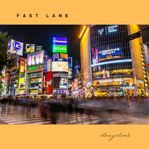 Fast Lane
