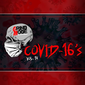 Grind Mode Cypher Covid-16's Vol. 14