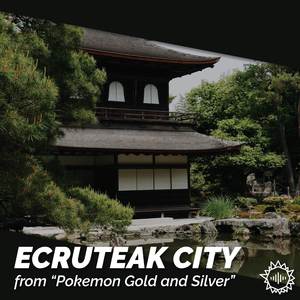 Ecruteak City (From "Pokemon Gold and Silver") (Cover)