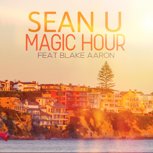 Magic Hour (feat. Blake Aaron)