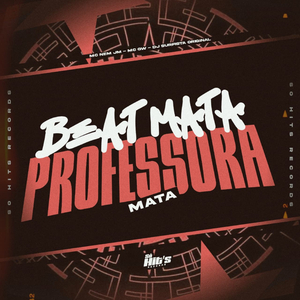 Beat Mata Professora Mata