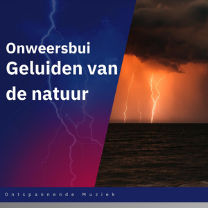 Kalmerende onweersbui