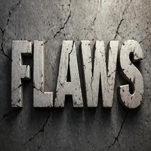 Flaws