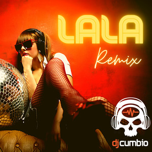LALA (Remix)