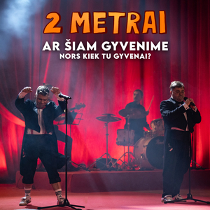 Ar šiam gyvenime nors kiek tu gyvenai?