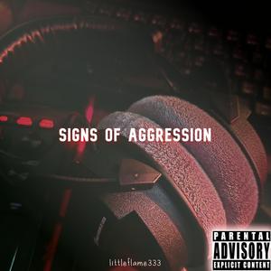 Signs of Aggression (Instrumental)