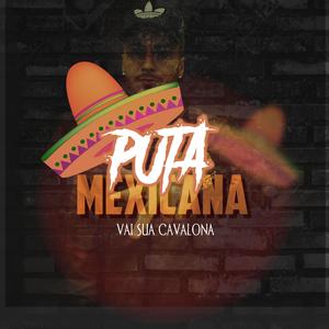PUTA MEXICANA VAI SUA CAVALONA
