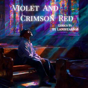 Violet And Crimson Red