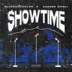 Showtime (feat. BlueBucksClan)