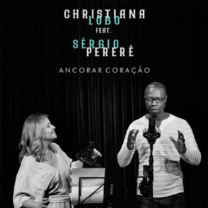 Ancorar Coração (feat. Sérgio Pererê)