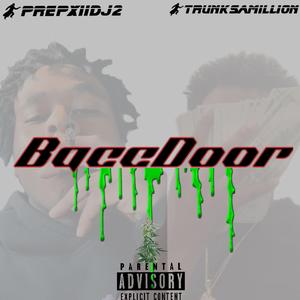 Baccdoor (feat. Trunksamillion)