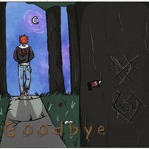 Goodbye