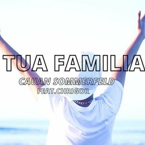 Tua Familia (feat. Chrigor)