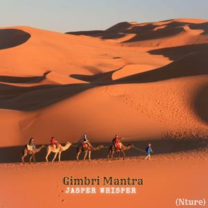 Gimbri Mantra (Ntaure) (feat. Sensory Meditation, Alma Lin, Randy Divine, Nina Nalo & Flame Timo)