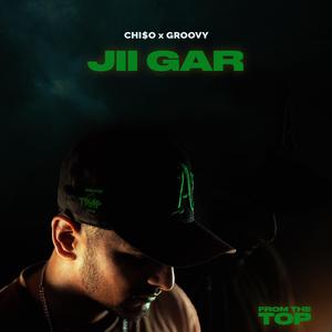 Jii Gar (feat. Groovy)