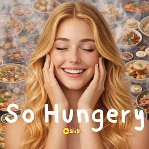 So Hungery