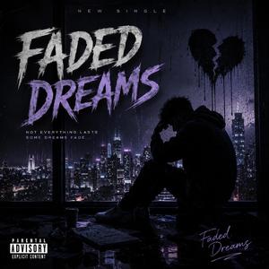 Faded Dreams