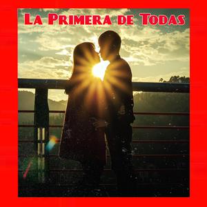 La Primera de Todas (B Side)