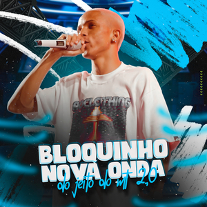 Bloquinho Nova Onda do MT 2.0