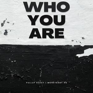 Who You Are