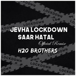 Jevha Lockdown Saar Hatal (Remix)