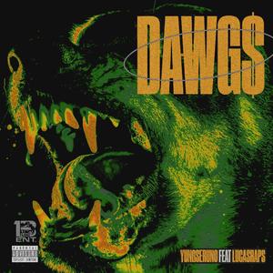 Dawg$ (feat. Lucasrap$)