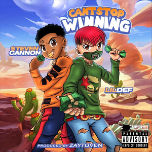 Can't Stop Winning (feat. $teven Cannon)