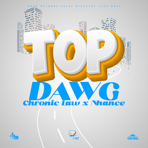 Top Dawg (Uptown Riddim)