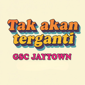 Tak akan terganti