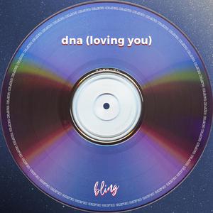 dna (loving you) tekkno