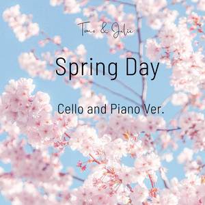Spring Day (Cello and Piano Ver.)