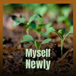 Myself Newly