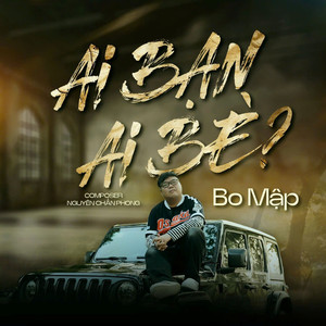 Ai Bạn Ai Bè