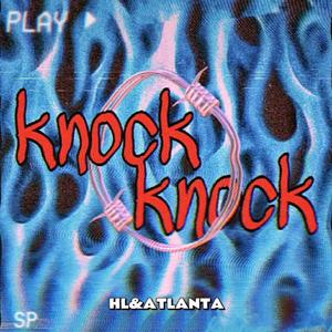 KNOCK KNOCK