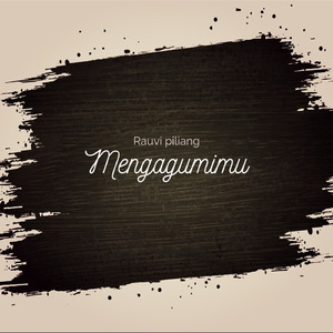 Mengagumimu