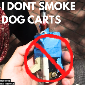 I Don't Smoke Dog Carts