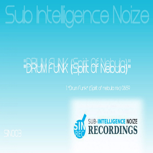 Drum Funk (Spirit Of Nebula Mix)