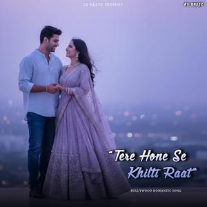 Tere Hone Se Khilti Raat