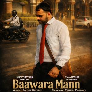 Baawara Mann (feat. Pankaj Paswan)