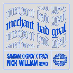 Mechant Bad Gyal (feat. Samsam, Kendy & Tracy) (Remix)