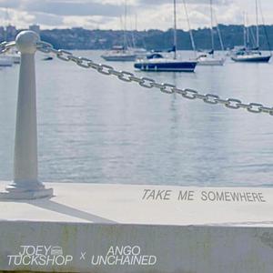Take Me Somewhere (feat. Ango Unchained)