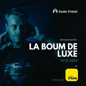 Fede Fröstl set for La Boum de Luxe, FM4, Austria