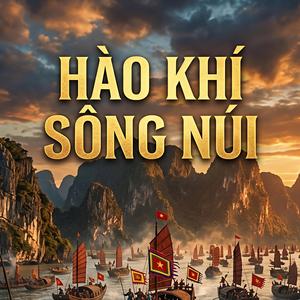 Hào Khí Sông Núi
