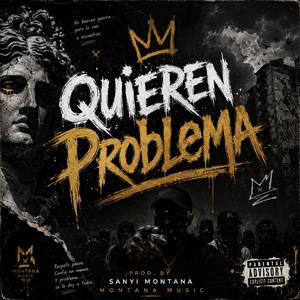 Quieren Problema